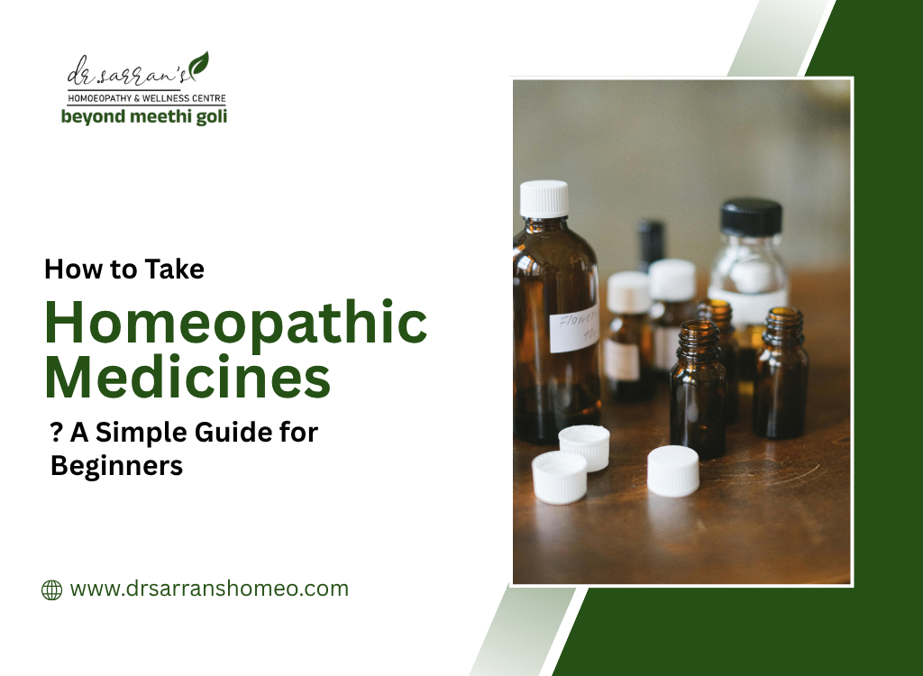 How to Take Homeopathic Medicines A Simple Guide for Beginners