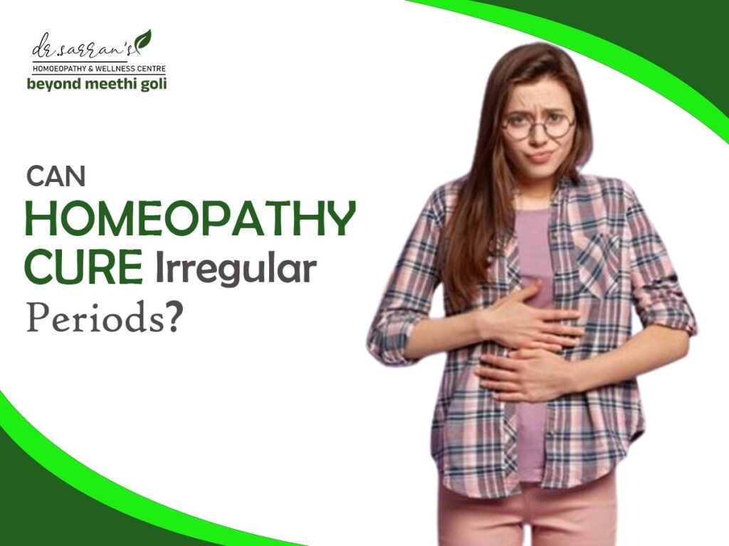Homeopathy for Irregular Periods: Natural Relief in Malad