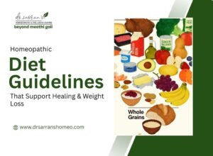 Homeopathic diet guidelines in Mumbai supporting natural healing and healthy weight loss