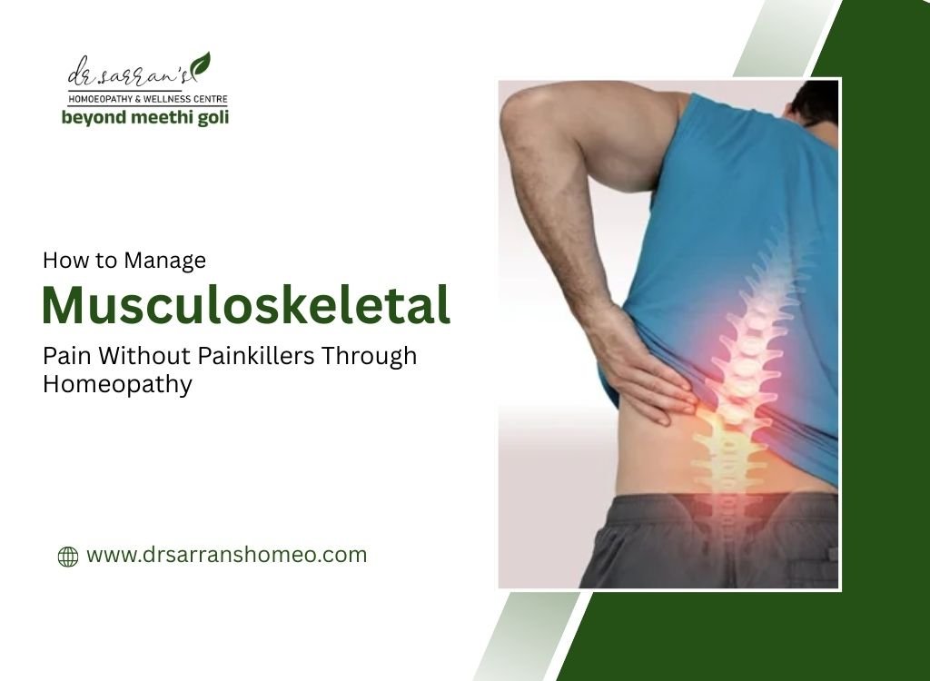 Homeopathy treatment for musculoskeletal pain relief without painkillers