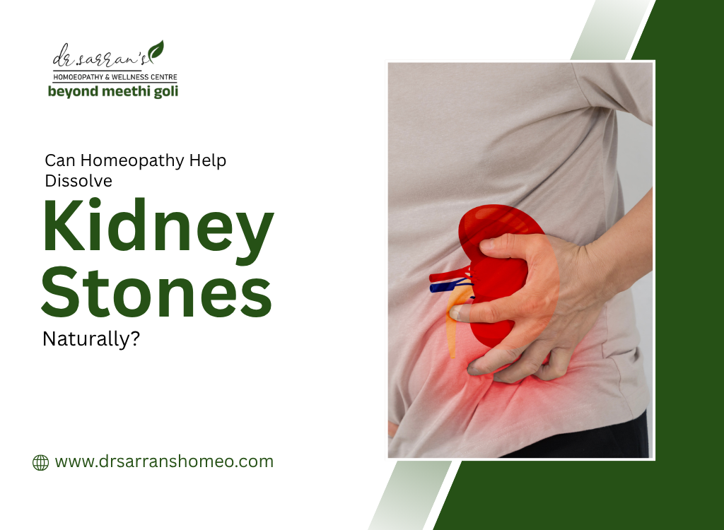 Homeopathy Help Dissolve Kidney Stones Naturally