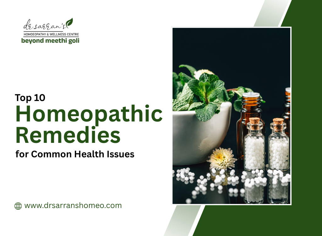 Top 10 Homeopathic Remedies for Common Health Issues