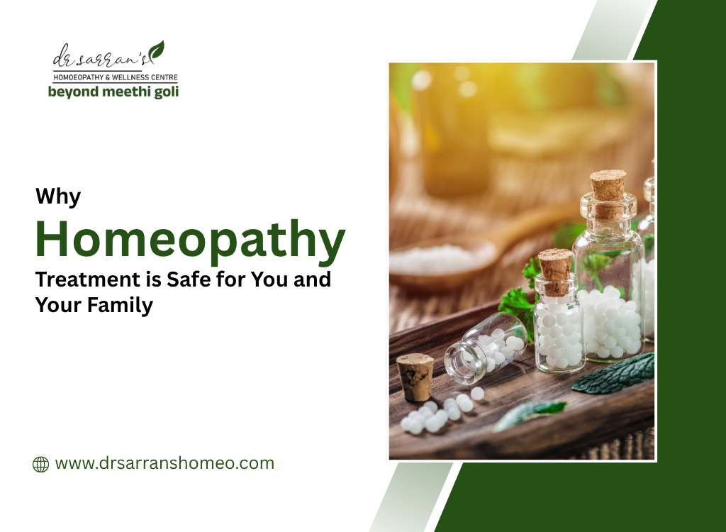 homeopathy Treatment is safe for you and your family